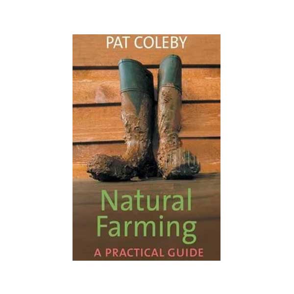 Natural Farming by Pat Coleby